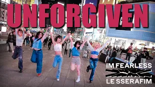 ❤️‍🩹[KPOP IN TIMES SQUARE] LE SSERAFIM (르세라핌) - 'UNFORGIVEN' Dance Cover by 404 Dance Crew NYC