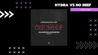 Hydra x No Beef (Afrojack Mashup)