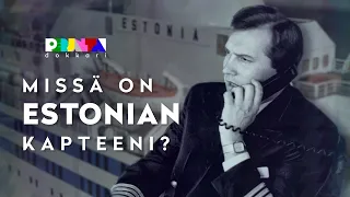 Mihin katosi uponneen Estonia-laivan kapteeni? – Perjantai-dokkari