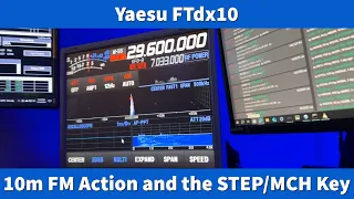 Yaesu FTdx10: 10m FM Action & the STEP/MCH Key (video #97 in this series) #hamradio #ftdx10 #fm