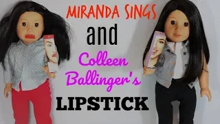 MIRANDA SINGS LIPSTICK!!!