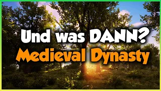 Und was DANN? 🌱 MEDIEVAL DYNASTY 🌱 Roadmap 23/24