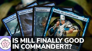 Is Mill Finally Good in Commander? | EDH | Bruvac Mill | Magic the Gathering | Commander