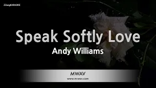 Andy Williams-Speak Softly Love (MR/Instrumental) [ZZang KARAOKE]