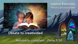 Seminario de Libertad Emocional 2021 (5/10): Educación Emocional