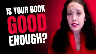 Is your Book Good Enough? | How to know if your book is Ready | Self publishing Children's Books |