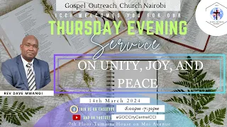 14th March 2024 Thursday Evening Service: On Unity, Joy and Peace