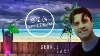 Deep House Mix 2021 March, Guest George Lara (Big Afterwork Ep 03)