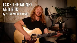 "Take the Money and Run" by Steve Miller Band - Adam Pearce (Acoustic Cover)