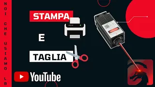 Stampa e taglia con Lightburn