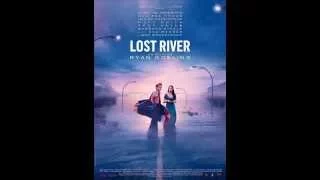 LOST RIVER - Soundtrack (2015)