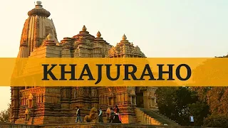 Khajuraho, Madhya Pradesh | Khajuraho - The Temple of Love - Ancient Sculptures - Incredible India