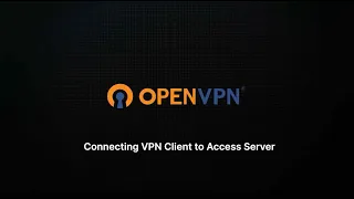 Connecting OpenVPN Client to Access Server