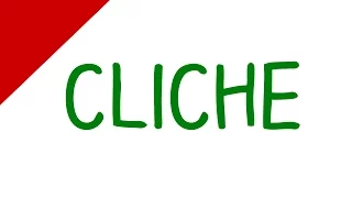 Learn English Words - Cliche (Vocabulary Video)