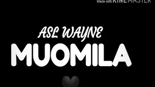 Asl Wayne Muomila