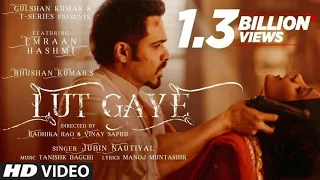 Lut Gaye - Mumbai Saga | Arjit Singh | Emraan Hashmi | Jubin Nautiyal | #arjitsingh #video