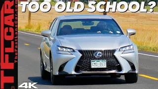 2019 Lexus GS 350 F Sport Review: Here's Why It's Time For Lexus To Move On To Something New