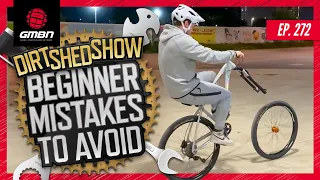 Beginner MTB Mistakes To Avoid & Crazy Wheelies With Jake100 | Dirt Shed Show Ep.272