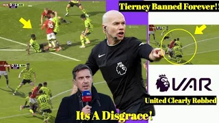 VAR In Trouble🔴🛠"It Was A Penalty" Referee Tierney Banπed Forever After Manchester United vs Arsenal