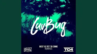 Best Is Yet To Come (Daddy's Groove Remix)