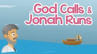 God Calls and Jonah Runs | 100 Bible Stories