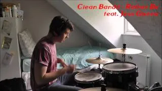 Drum Cover: Rather Be - Clean Bandit feat. Jess Glynne