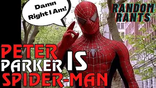 Peter Parker IS Spider-Man & Miles Morales IS Miles Morales - Random Rants