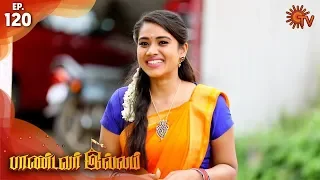 Pandavar Illam - Episode 120 | 10th December 19 | Sun TV Serial | Tamil Serial