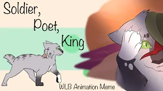 || Soldier, Poet, King || COMPLETE What Lurks Beneath Animation Meme ||