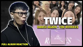 THE COLLAB?? | Twice Dance Again + The Remixes Album Reaction