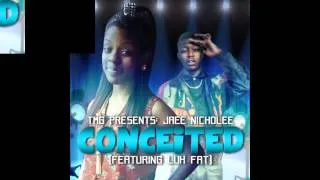 TMG Jaee Nicholee Conceited ft.Fresh Image Luh fat