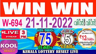 KERALA LOTTERY RESULT|winwin bhagyakuri w694|Kerala Lottery Result Today 21/11/2022|today live|live