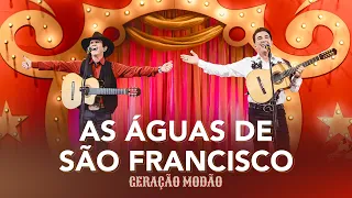 AS ÁGUAS DE SÃO FRANCISCO - Di Paullo & Paulino - Geração Modão