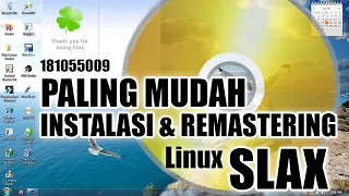 Cara Instalasi dan Remastering Linux Slax dengan mudah