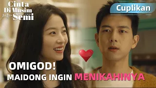 Will Love in Spring | Cuplikan EP10 Aku Ingin Menikahinya! | WeTV【INDO SUB】