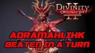 Divinity OS 2 - Definitive Edition: Doctor Adramahlihk in one Turn (Honour Mode)