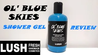 LUSH 'OL' BLUE SKIES' SHOWER GEL REVIEW & DEMO/SMURF VIBES🩵