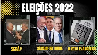 ELEIÇÕES. LULA SE REAPROXIMA DE TEMER; BOLSONARO, CIRO E LULA NA BAHIA SABADO; EVANGÉLICOS DIVIDIDOS