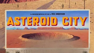 18. Dear Alien (Who Art in Heaven) | ASTEROID CITY soundtrack