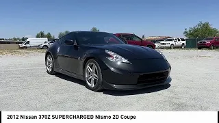 2012 Nissan 370Z SUPERCHARGED VIN CM561220PKX Used FRESNO HYUNDAI LITHIA VISALIA MADERA CLOVIS REED