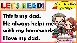 LET'S READ | Simple Sentences for Kids | Complete the Sentences | Reading Practice for Kids