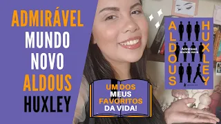 Admirável Mundo Novo - Aldous Huxley