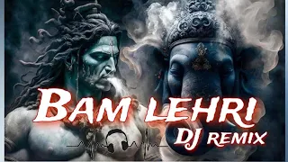 Bam Lahari Dj Relmix Song !! Bholenath Song Dj Remix Hard Bass booster song