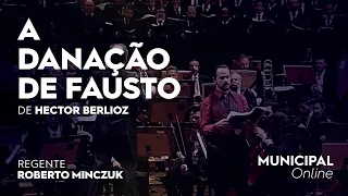 Reserva Municipal | "A Danação de Fausto, Op. 24", de Hector Berlioz