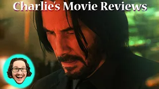 John Wick Chapter 4 - Charlie's Movie Review