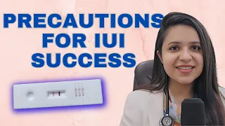 IUI precautions before and after procedure | IUI success tips
