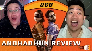 Ep 068 | Andhadhun Review