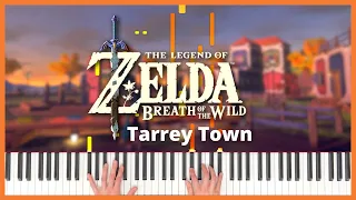 Tarrey Town | The Legend of Zelda: Breath of the Wild | Piano Cover/Instrumental (+ Sheet Music)