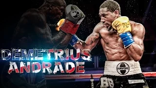 Demetrius Andrade Highlights ( Greatest Hits )