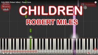 CHILDREN (Robert Miles) - Piano Keyboard Tutorial